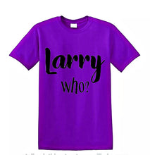 Load image into Gallery viewer, Larry who T-shirts (unisex)
